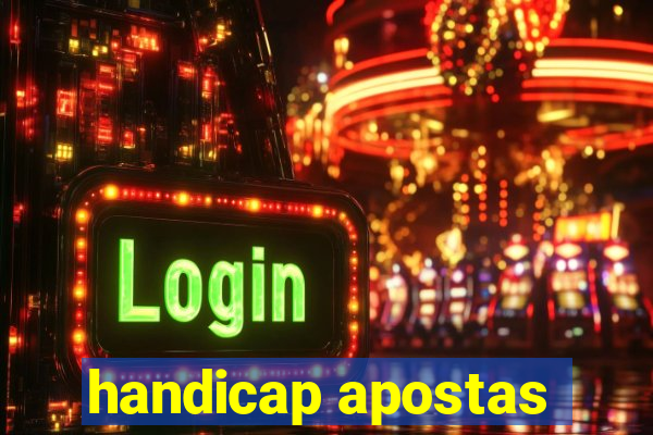 handicap apostas